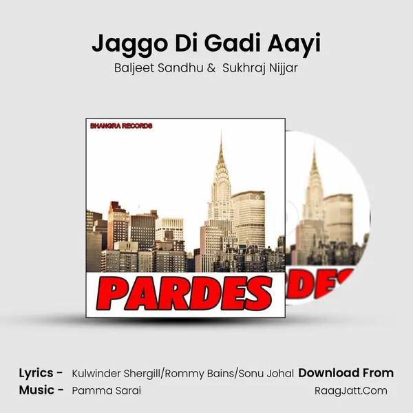 Jaggo Di Gadi Aayi MP3 Song by Baljeet Sandhu Cover