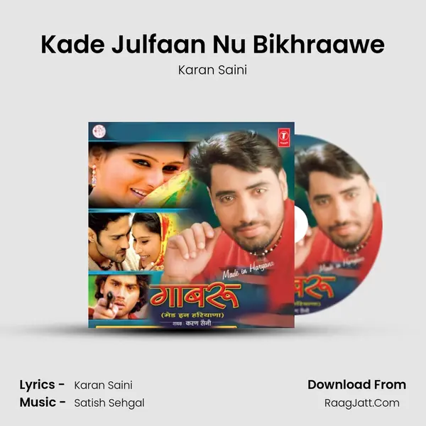 Kade Julfaan Nu Bikhraawe MP3 Song by Karan Saini Cover