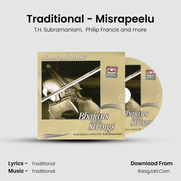 Traditional - Misrapeelu MP3 Song by T.H. Subramaniam Cover