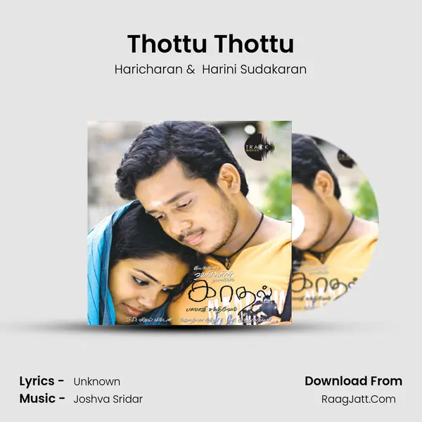 Thottu Thottu MP3 Song by Haricharan Cover