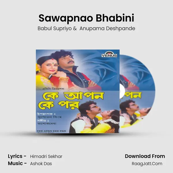 Sawapnao Bhabini MP3 Song by Babul Supriyo Cover