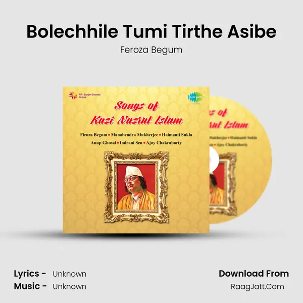 Bolechhile Tumi Tirthe Asibe MP3 Song by Feroza Begum Cover