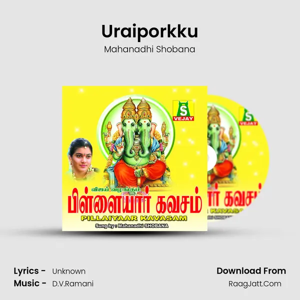 Uraiporkku MP3 Song by Mahanadhi Shobana Cover