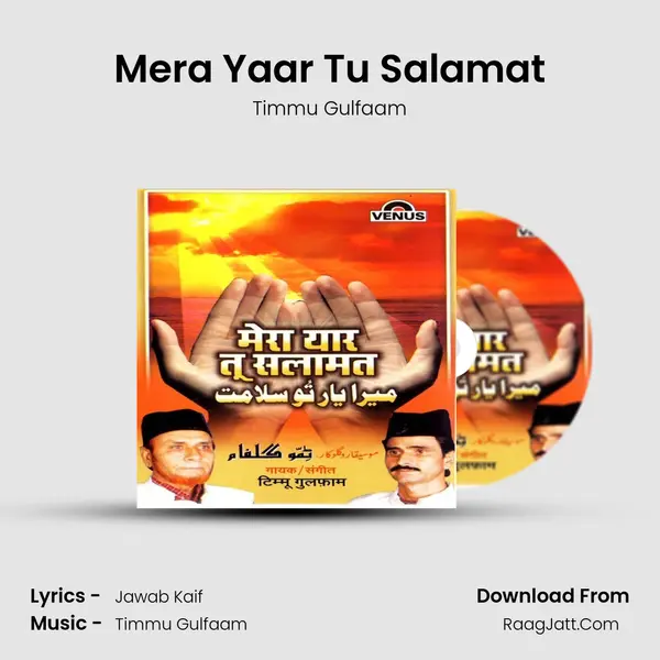 Mera Yaar Tu Salamat MP3 Song by Timmu Gulfaam Cover