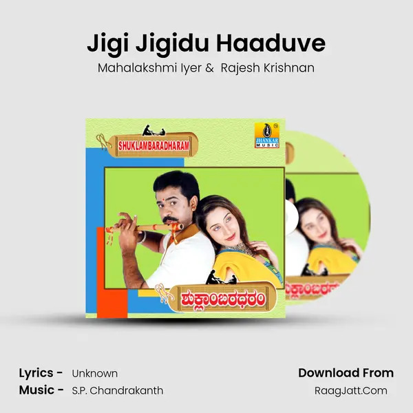 Jigi Jigidu Haaduve MP3 Song by Mahalakshmi Iyer Cover
