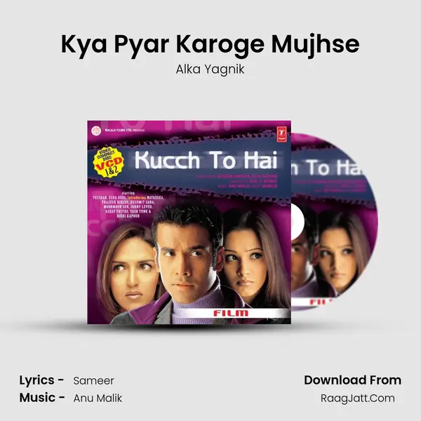Kya Pyar Karoge Mujhse MP3 Song by Alka Yagnik Cover