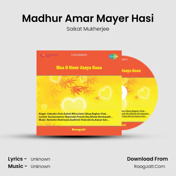 Madhur Amar Mayer Hasi MP3 Song by Saikat Mukherjee Cover