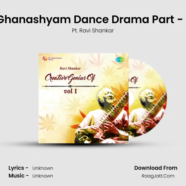 Ghanashyam Dance Drama Part - 1 MP3 Song by Pt. Ravi Shankar Cover