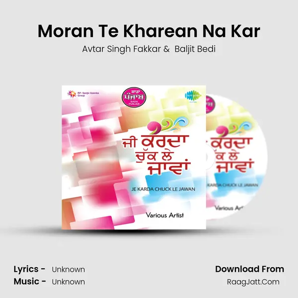 Moran Te Kharean Na Kar MP3 Song by Avtar Singh Fakkar Cover