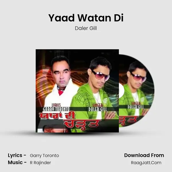 Yaad Watan Di MP3 Song by Daler Gill Cover