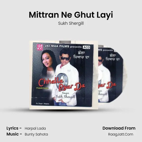 Mittran Ne Ghut Layi MP3 Song by Sukh Shergill Cover