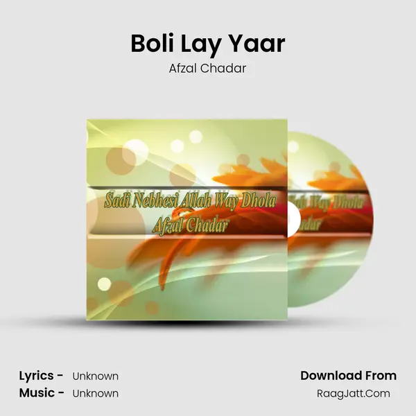 Boli Lay Yaar MP3 Song by Afzal Chadar Cover