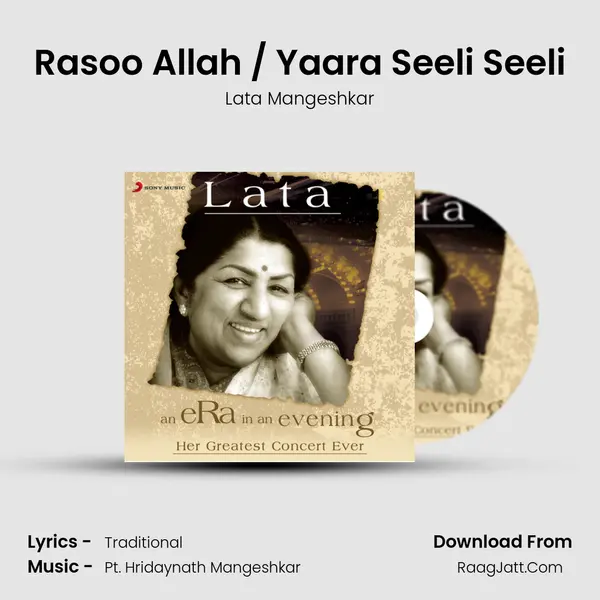 Rasoo Allah / Yaara Seeli Seeli MP3 Song by Lata Mangeshkar Cover