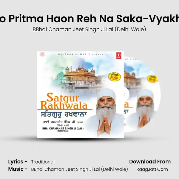 Bin Dekho Pritma Haon Reh Na Saka-Vyakhya Sahit MP3 Song by BBhai Chaman Jeet Singh Ji Lal (Delhi Wale) Cover