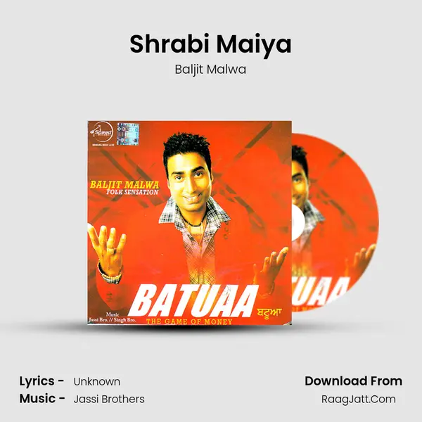 Shrabi Maiya MP3 Song by Baljit Malwa Cover