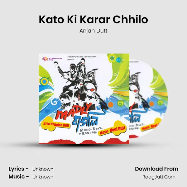 Kato Ki Karar Chhilo MP3 Song by Anjan Dutt Cover