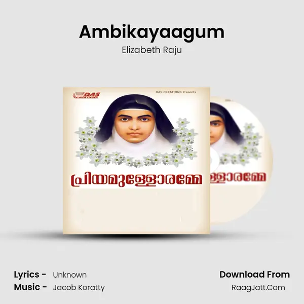 Ambikayaagum MP3 Song by Elizabeth Raju Cover