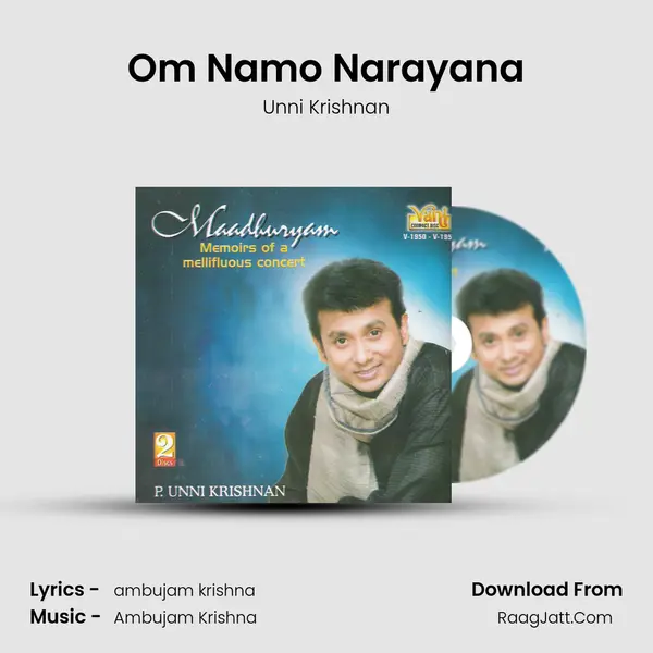 Om Namo Narayana MP3 Song by Unni Krishnan Cover