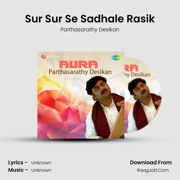 Sur Sur Se Sadhale Rasik MP3 Song by Parthasarathy Desikan Cover