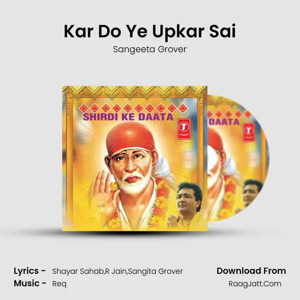 Kar Do Ye Upkar Sai MP3 Song by Sangeeta Grover Cover