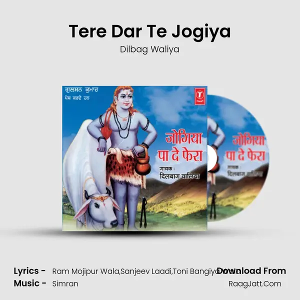 Tere Dar Te Jogiya MP3 Song by Dilbag Waliya Cover