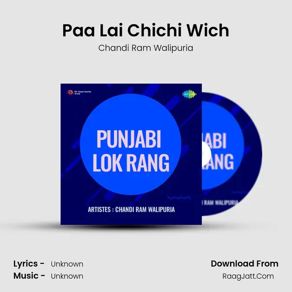 Paa Lai Chichi Wich MP3 Song by Chandi Ram Walipuria Cover