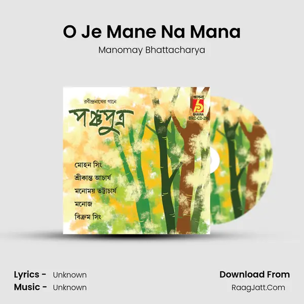 O Je Mane Na Mana MP3 Song by Manomay Bhattacharya Cover