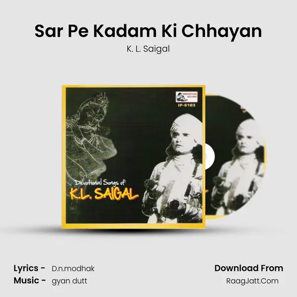 Sar Pe Kadam Ki Chhayan MP3 Song by K. L. Saigal Cover