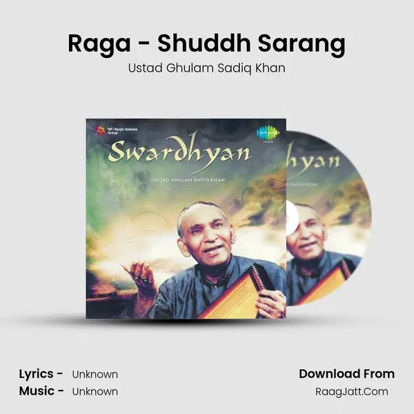 Raga - Shuddh Sarang MP3 Song by Ustad Ghulam Sadiq Khan Cover