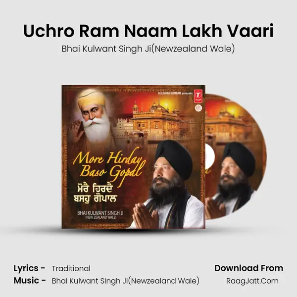 Uchro Ram Naam Lakh Vaari MP3 Song by Bhai Kulwant Singh Ji(Newzealand Wale) Cover