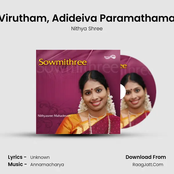 Virutham, Adideiva Paramathama MP3 Song by Nithya Shree Cover