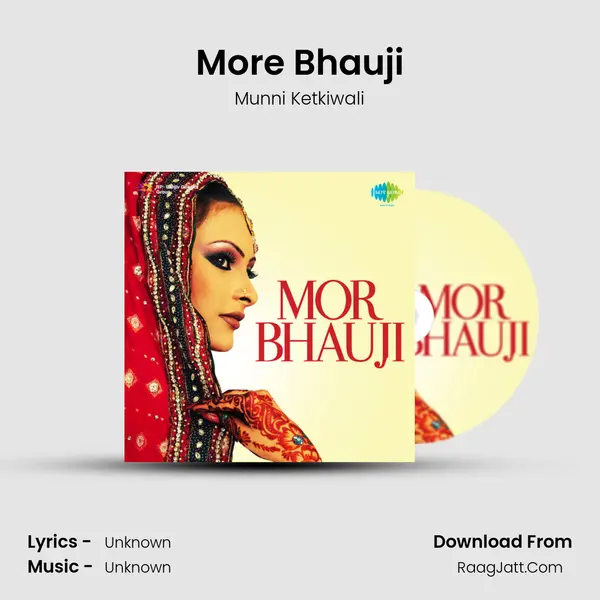 More Bhauji MP3 Song by Munni Ketkiwali Cover