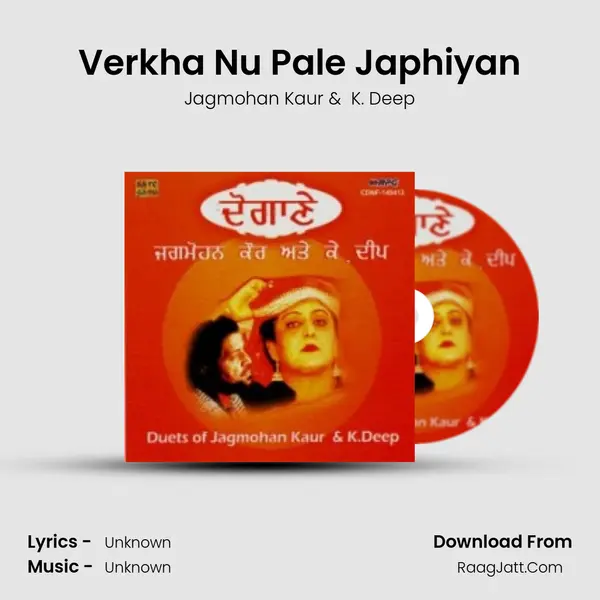 Verkha Nu Pale Japhiyan MP3 Song by Jagmohan Kaur Cover
