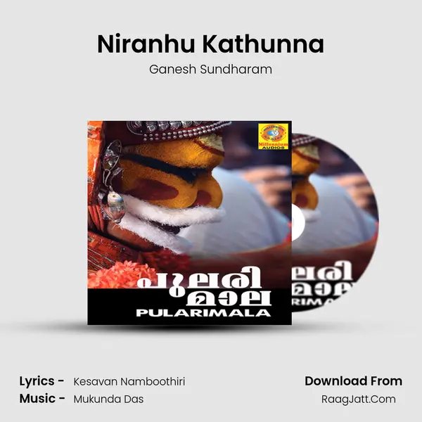 Niranhu Kathunna MP3 Song by Ganesh Sundharam Cover