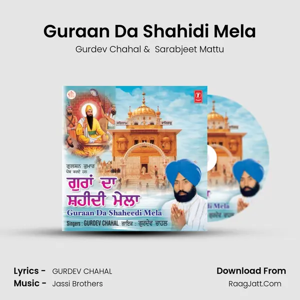 Guraan Da Shahidi Mela MP3 Song by Gurdev Chahal Cover