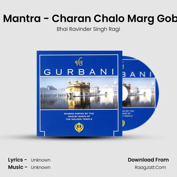 Mool Mantra - Charan Chalo Marg Gobinda MP3 Song by Bhai Ravinder Singh Ragi Cover