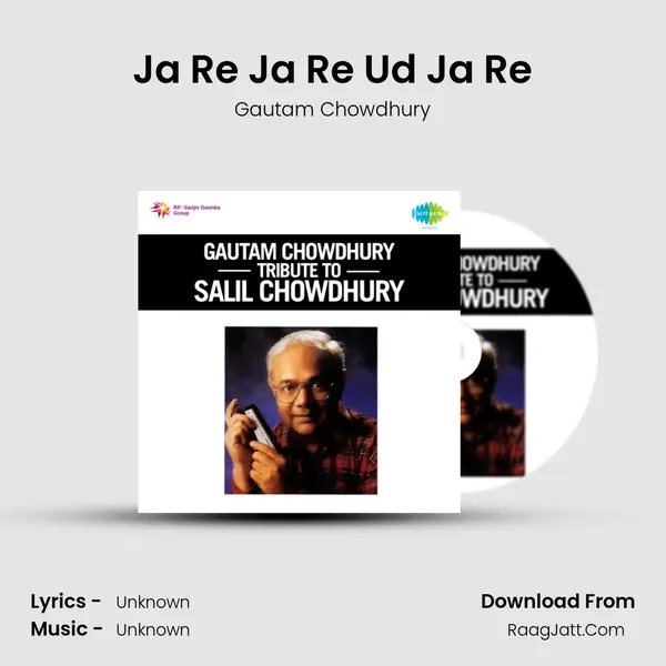 Ja Re Ja Re Ud Ja Re MP3 Song by Gautam Chowdhury Cover