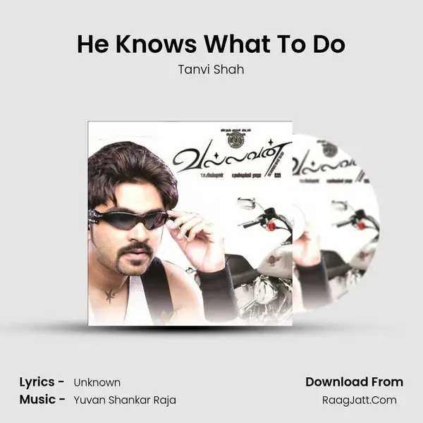 He Knows What To Do MP3 Song by Tanvi Shah Cover