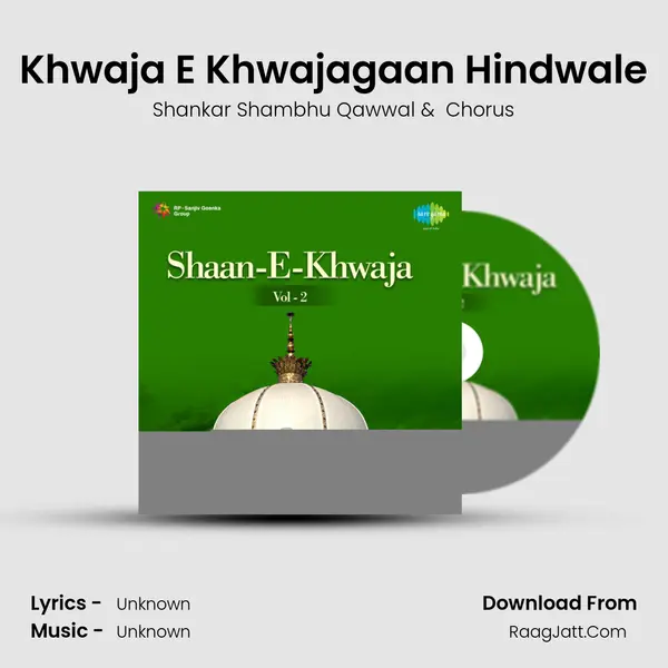 Khwaja E Khwajagaan Hindwale MP3 Song by Shankar Shambhu Qawwal Cover