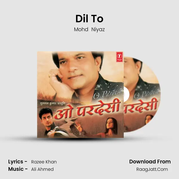 Dil To mp3 song