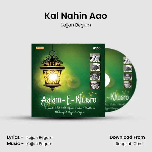 Kal Nahin Aao mp3 song