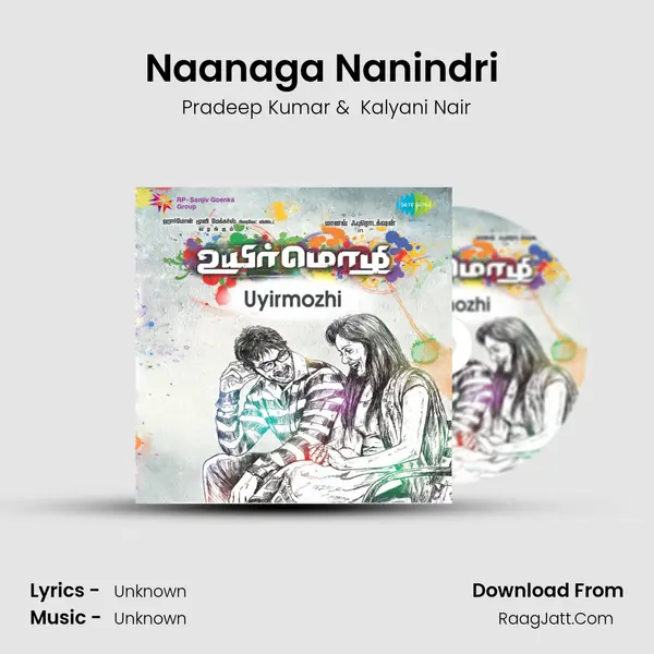 Naanaga Nanindri (Ennavo) MP3 Song by Pradeep Kumar Cover