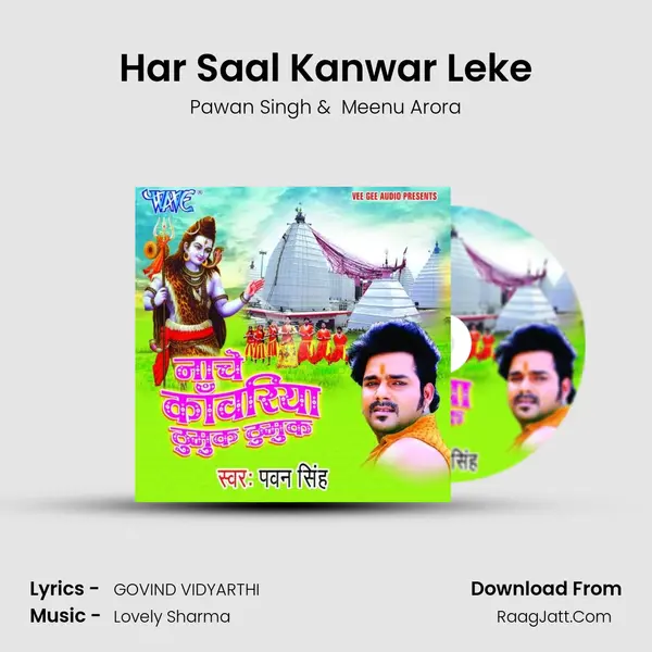 Har Saal Kanwar Leke MP3 Song by Pawan Singh Cover