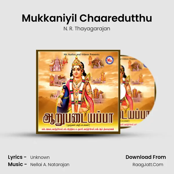 Mukkaniyil Chaaredutthu MP3 Song by N. R. Thayagarajan Cover