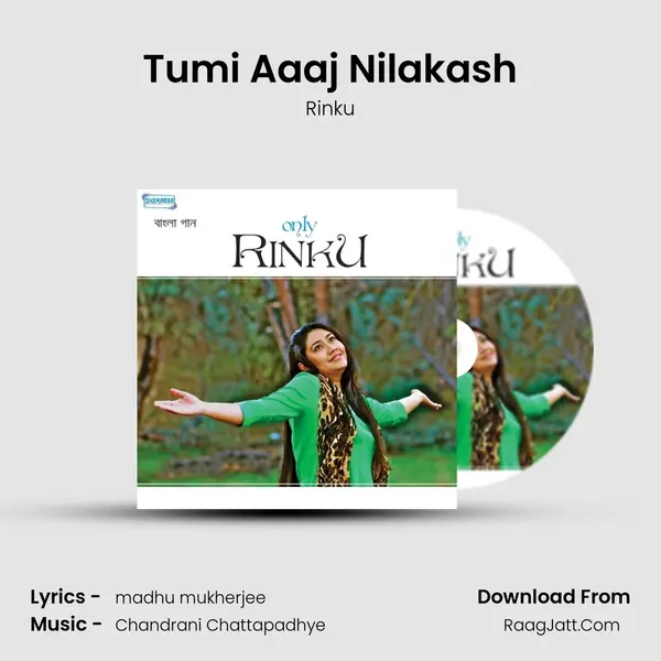 Tumi Aaaj Nilakash MP3 Song by Rinku Cover