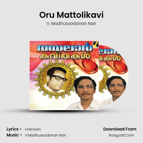 Oru Mattolikavi mp3 song