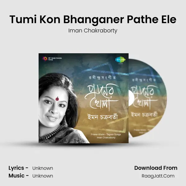 Tumi Kon Bhanganer Pathe Ele MP3 Song by Iman Chakraborty Cover