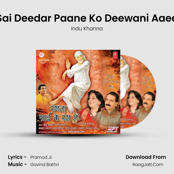 Sai Deedar Paane Ko Deewani Aaee mp3 song