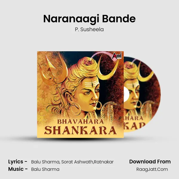 Naranaagi Bande MP3 Song by P. Susheela Cover