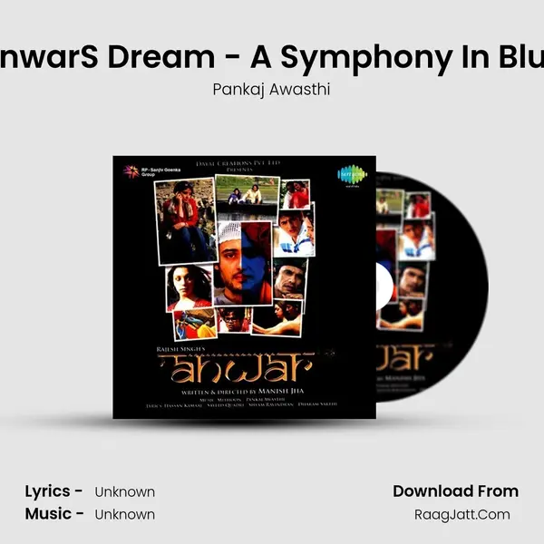 Anwar'S Dream - A Symphony In Blue MP3 Song by Pankaj Awasthi Cover